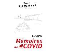 Mémoires de #COVID: L'Appel