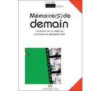 Mémoires de demain Livre avec un DVD - Collectif - Le Bord De L'eau Eds - broché - Dictionnaire et encyclopédie