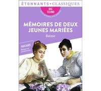 Mémoires de deux jeunes mariées - Bac Techno 2026 Parcours : raison et sentiments - Honoré de Balzac - Flammarion - Poche - Scolaire / Universitaire