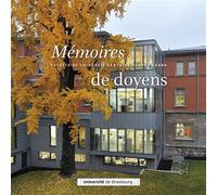 Mémoires de doyens Faculté de chirurgie dentaire Robert Frank Université de Strasbourg - Corinne Taadéi-Gross - Le Noyer Eds - broché - Essai