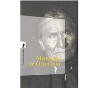 Mémoires de Géronimo S.M. BARRETT (Auteur), Martine Wiznitzer (Traduction), FREDRICK W. TURNER (Préface)