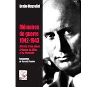 Mémoires de guerre 1942-1943: Histoire d’une année. Le temps du bâton et de la carotte