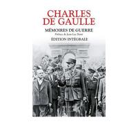 Mémoires De Guerre. Édition Intégrale