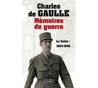 Mémoires de guerre - Le salut : 1944-1946