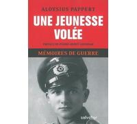 Une jeunesse volée. Mémoires de guerre, Tome 1
