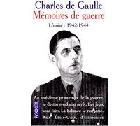 Memoires De Guerre. Tome 2, L'Unite, 1942-1944