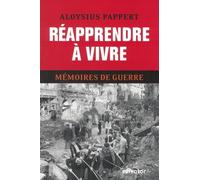 Mémoires De Guerre - Tome 3, Réapprendre À Vivre