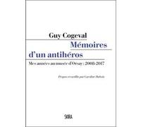 Memoires de guy cogeval (Les) Gogeval guy/ dubois caroline (Auteur)