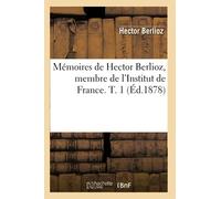 Mémoires de Hector Berlioz