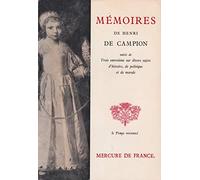 Mémoires de Henri de Campion (1613-1663), suivis de "Trois entretiens sur divers sujets d'histoire, de politique et de morale"