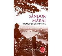 Mémoires de Hongrie - Sandor Marai - Lgf - Poche - Roman