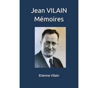 Mémoires de Jean VILAIN