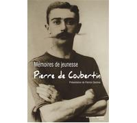 Mémoires de jeunesse Pierre de Coubertin - Pierre De Coubertin - Nouveau Monde Eds - broché - Biographie
