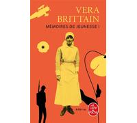 Mémoires de jeunesse, Tome 1 - Vera Brittain - Lgf - Poche - Roman