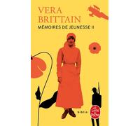 Mémoires de jeunesse, Tome 2 - Vera Brittain - Lgf - Poche - Roman