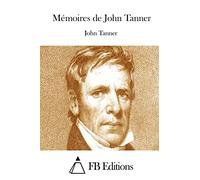 Mémoires de John Tanner