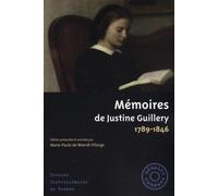 Memoires de justine guillery (1789 1846) 1789-1846 - Pur - Presses Universitaires Rennes - broché - Biographie