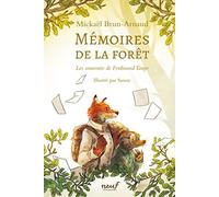 Mémoires de la forêt - Tome 1 - Les Souvenirs de Ferdinand Taupe - Mickaël Brun-Arnaud - Medium Edl - broché - Roman junior