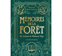 Mémoires de la forêt - Tome 1 Les souvenirs de Ferdinand Taupe - Édition prestige - Mickaël Brun-Arnaud - Medium Edl - broché - Roman junior
