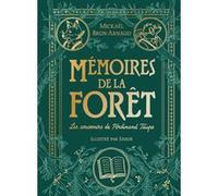 Mémoires de la forêt - Tome 1 Mickaël Brun-Arnaud (Auteur), Sanoé (Illustration)