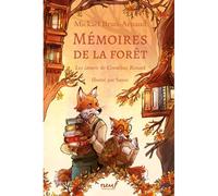 Mémoires de la forêt - Tome 2 - Les carnets de Cornélius Renard - Mickaël Brun-Arnaud - Medium Edl - broché - Roman junior