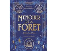 Mémoires de la forêt - Tome 3 - L'Esprit de l'hiver: Édition prestige