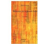 Mémoires de la grande faille - Jean Houraa - L'harmattan - broché - Roman