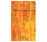 Mémoires de la grande faille - Jean Houraa - L'harmattan - broché - Roman