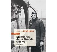 Mémoires de la grande guerre 1911-1915 - Winston Churchill - Tallandier - Poche - Récit