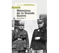 Mémoires de la grande guerre: 1915-1918
