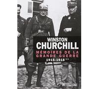 Mémoires de la grande guerre T2: 1915-1918