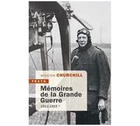 Mémoires De La Grande Guerre - Tome 1, 1911-1915