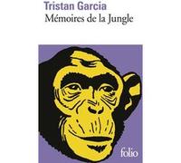 Mémoires de la Jungle Tristan Garcia (Auteur)