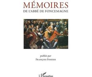 Mémoires de l'abbé de Foncemagne François Fossier (Auteur)