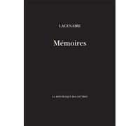 Mémoires de Lacenaire - Pierre-François Lacenaire - La Republique Des Lettres - broché - Roman