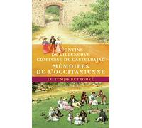 MEMOIRES DE L'OCCITANIENNE SUIVI DE LETTRES DE CHATEAUBRIAND