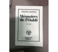 Philippe Soupault – Mémoires de l'Oubli (1914-1923) – Gallimard
