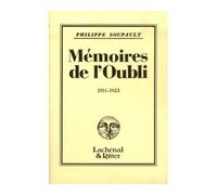 Mémoires de l'Oubli (1914-1923) - Philippe Soupault - Lachenal Et Ritter - broché - Livre