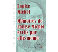 Mémoires de Louise Michel écrits par elle-même