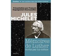 Mémoires de Luther par lui-même