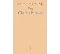 Mémoires de Ma Vie