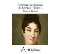 Mémoires de madame de Rémusat - Tome II