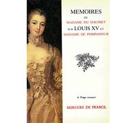 Mémoires de Madame Du Hausset sur Louis XV et Madame de Pompadour