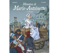 Mémoires de Marie-Antoinette – Tome 02 : Révolution