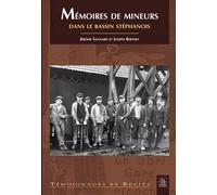 Mémoires de mineurs dans le bassin stéphanois