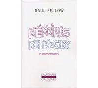 Mémoires de Mosby et autres nouvelles Saul Bellow (Auteur), Jean Rosenthal (Traduction)