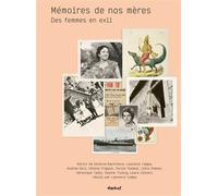 Mémoires de nos mères - Laurence Campa - Textuel - relié - Beau livre