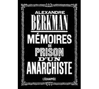 Mémoires de prison d’un anarchiste