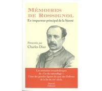 Mémoires de Rossignol - Ex-inspecteur de la Sûreté Gustave Rossignol (Auteur), Charles Diaz (Auteur)