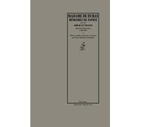 Mémoires de Sophie: Suivi de Amélie et Pauline, Romans d'émigration (1789-1800)